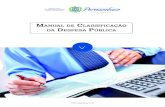 Manual de ClassifiCação da despesa públiCa - scge.pe.gov.br · 6 natureza da despesa Classificação das despesas em operações cor-rentes ou de capital, objetivando propiciar