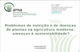 Problemas de nutrição e de doenças de plantas na ...brasil.ipni.net/ipniweb/region/brasil.nsf... · mostrando translocação do produto de uma planta para outra . 8 RESULTADOS