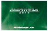 REGIMENTO INTERNO 2011 - marketing.faculdadeunimed.edu.brmarketing.faculdadeunimed.edu.br/documentos/Regimento_Interno... · 3 de 48 REGIMENTO INTERNO 2011 UNIMED CURITIBA – Sociedade
