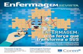 ENFERMAGEM: uma força que transforma o SUScorensp.s3.amazonaws.com/.../11/revista_coren_sp_setembro_2016.pdf · Coren-SP promove encontro sobre ... há nem como fazer o dimensionamento