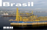Brasil - SBM Offshore · PDF filefornecer soluções confiáveis para ... ao gerenciamento dos FPSOs ... como administração, recursos humanos e logística. Para