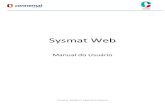Sysmat Web - Connemat · Na página inicial temos o menu de navegação e duas caixas, ... Unidade Básica referentes ao ... CONCLUIDO SAP – o item foi devidamente padronizado e