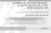 UNIVERSIDADE CATÓLICA DE BRASÍLIAº2007/INSTRUMENTOSECOMPONENTES.pdf · componentes elétricos e eletrônicos em sala de aula aliando a teoria física à experimentação e a tecnologia,
