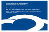 MANUAL DO USUÁRIO CERTIFICADO DIGITAL · Este manual apresenta as principais informações sobre a Certificação Digital.