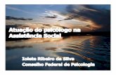 Assistência Social - CRESS · 2008-06-18 · n Concepção ainda não consolidada no pa ís w Ex ... Trabalho socioeducativo: o olhar do psicologia ...