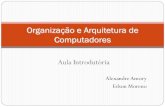 Organização e Arquitetura de Computadores - inf.pucrs.bremoreno/undergraduate/SI/orgarq/class_files/Aula... · a organização lógica dos computadores. Níveis de abstração que