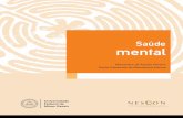 Saúde Mental - Nescon · Apresentação dos autores Alexandre de Araújo Pereira Médico pela Faculdade de Medicina da Universidade Federal de Minas Gerais (UFMG).