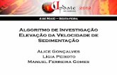 Algoritmo de Investigação Elevação da Velocidade de ... · Lígia Peixoto Manuel Ferreira Gomes . ... Dados positivos Não . Algoritmo de Investigação ... ANA • 98% dos casos