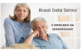 Painel Brasil Data Senior · O Painel Brasil Data Senior procuraresponder quem ele é, como vive e o que consome, tendo em vista subsidiar o planejamento de marketing e comunicação