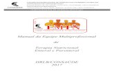 Manual da Equipe Multiprofissional de Terapia Nutricional ... · Tabela 1 - Indicações de Terapia de Nutrição Enteral em Adultos de Acordo com a Situação do Trato Gastrointestinal