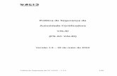 Política de Segurança - icp-brasil.validcertificadora.com.bricp-brasil.validcertificadora.com.br/ac-valid/ps-ac-validv2.pdf · classificação quanto ao grau de sensibilidade. O