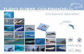 Tudo sobre golfinhos! - ascobans.org · vacão de Cetáceos do Mar Negro, Mar Me-diterrâneo e Atlântico adjacente (ACCOBAMS) ... De todos os animais conhecidos, o golfinho é alvo