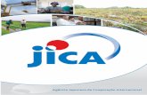 Agência Japonesa de Cooperação Internacional - jica.go.jp · A JICA tem uma rede de mais de 90 escritórios internacionais. O escritório da JICA em Moçambique foi aberto em 2003.