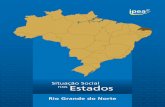 Rio Grande do Norte - ipea.gov.br · APRESEntAção A iniciativa da Diretoria de Estudos e Políticas Sociais (Disoc) do Ipea de publicar esta série – Situação Social nos Estados