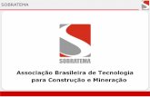 Associação Brasileira de Tecnologia para Construção e ... · referência do setor brasileiro da construção e da mineração, com desenvolvimento sustentável. Missão ... Escavação