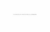 A Escola Vista pelo Cinema - alexandregobbo.comalexandregobbo.com/arquivos/o_professor_visto_pelo_cinema.pdf · Uma mente brilhante (2001) Resumo: Baseado no livro A Beautiful Mind: