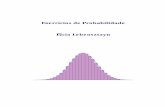 Exercícios de Probabilidade - ime.unicamp.brlebensztayn/livro/Livro.pdf · dação da matéria, reúnem-se em forma de tópicos as principais deﬁnições e resultados. Para mais