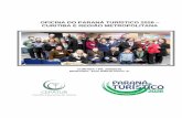 OFICINA DO PARANÁ TURÍSTICO 2026 CURITIBA E REGIÃO ... · comprometimento do setor com o planejamento turístico do Paraná, ... Bruno B. Maciel Senac ... Criar parcerias para