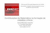 Contribuições da Matemática na formação de cidadãos críticosªncia de... · 49,4% dos estudantes do ensino ... praticamente um a cada três estudantes brasileiros tem idade