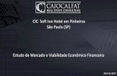 CIC Soft Inn Hotel em Pinheiros São Paulo (SP) Estudo de ... · de Investidores Imobiliários Pulverizados –SECOVI ...