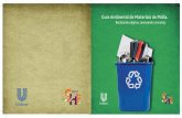 Guia Ambiental de Materiais de Mídia. - unilever.com.br · reciclarem os materiais utilizados em campanhas de publicidade, dando um destino ecologicamente correto para: Acreditamos