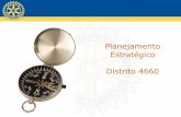 Planejamento Estratégico Distrito 4660 - rotary3demaio.org.brºdos/10/Rotary... · 3 –As metas para aumentar a projeção da imagem pública ... transmitir seus valores a funcionários,