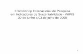 II Workshop Internacional de Pesquisa em Indicadores de ... · 2 Prof. Dr. Carlos Alberto Cioce Sampaio Professor do Programa de Doutorado em Ciências Contábeis e Administração