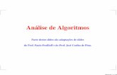 Análise de Algoritmos - ime.usp.brcris/mac5711/slides/aula2.pdf · Notação O Intuitivamente... O(f(n)) ≈ funções que não crescem mais rápido que f(n) ≈ funções menores