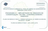 PROGRAMA C1 - IMPLANTAÇÃO DE UNIDADES DE … · O Plano de Manejo Fase II do Parque Estadual Altamiro ... orgânico visando à obtenção de cotação comercial superior, bem como