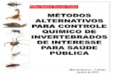 MÉTODOS ALTERNATIVOS P ARA CONTROLE QUIMICO DE ... Veterinaria/Willian/Manual_controle... · complementar os métodos de controle já existentes, ... doenças e as formas de aplicação