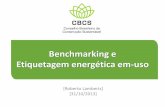 Benchmarking e Etiquetagem energética em-uso - Esaf ·  - Lançamento da inciativa - Parceria Equipes técnicas: Equipe e parceiros