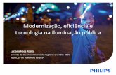 Modernização, eficiência e tecnologia na iluminação públicahiria.com.br/agenda-de-eventos/IP-Nordeste-2014/pdfs/Luciano-Haas... · •volume de tráfego motorizado •tráfego