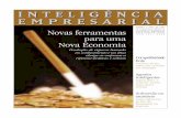 Revista Inteligência Empresarial - n.03: Abril de 2000 · A Nova Economia está virando de cabeça para baixo os conceitos e práticas das empresas herdados da era industrial. Ao