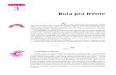 A Biblioteca Virtual do Estudante Brasileiro - Telecurso 2000aulasdefisica.com/download/fisicamedio/03-Bola-pra-frente.pdf · onde poderÆ ser localizado um objeto que estÆ se movendo