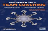 ©Lidel - Edições Técnicas · râmica geral sobre o Processo e Ferramentas de Team Coaching e que, a par da sua leitura, recomendamos a necessária obtenção de formação específica