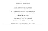 CATÁLOGO TELEFÔNICO DO PALÁCIO DUQUE DE CAXIAS · 2016-06-23 · DIRETORIA DE ENSINO PREPARATÓRIO E ASSISTENCIAL 14 01 ... -Seção de Inteligência , Instrução e Relações