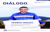 TEMOS VAGAS - brasil.angloamerican.com/media/Files/A/Anglo-American... · notícias. Boa leitura. Claudiana Silva ... Anglo American, a prefeitura e a Copasa e está incluída nas