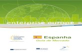 Espanha - Enterprise Europe Network · 4 Espanha: Guia de Mercado 1. Espanha – Dados Gerais Organização territorial: 17 Comunidades Autónomas (Andalucía, Aragón, Asturias,