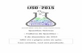 Caderno de Questões - IJSO Brasil · Regras de pontuação: Marcado em cada questão. 9. ... Para determinar o COD de uma solução aquosa contendo um poluente desconhecido, 2,60