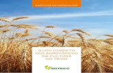 CARTILHA DO AGRICULTOR - agricultura.gov.br · 5.1 Fases da cultura do trigo x aplicação de agrotóxicos ... CARTILHA DO AGRICULTOR O USO CORRETO DOS AGROTÓXICOS NA CULTURA DO