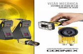 SISTEMAS DE VISÃO 2D E 3D SENSORES DE VISÃOomniimpex.com/pdf/BrochureCognex2016VisionBR.pdf · Os sistemas de visão e sensores de visão e deslocamento 3D da Cognex fornecem a
