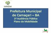 1ª Audiência Pública Plano de Mobilidade Sete Lagoas – MGarquivos.camacari.ba.gov.br/uploads/Apresentacao.pdf · Aracaju, Maceió, Guarulhos, Piracicaba, Araçoiaba da Serra.