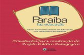 Apoio ao fortalecimento da Educação - Governo da Paraíbaparaiba.pb.gov.br/sites/nead/wp-content/uploads/2015/02/6-CONSTRUC... · Este é, portanto, o ânimo: dar mais um passo