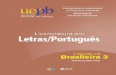 Literatura Brasileira III - PROEADead.uepb.edu.br/arquivos/letras/literatura_brasileira_III_-.pdf · Maria Divanira de Lima Arcoverde (UEPB) Diagramação Arão de Azevêdo Souza