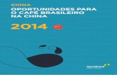 ˆˇ˘ ˇ ˝ ˝ ˚ ˇ ˝˚ ˇ ˇ ˝˚ ˇ - Portal Apex-Brasil · Os principais motores para a demanda chinesa por alimentos e bebidas são o aumento da ... e os americanos, ... perdeu