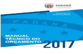 Manual Técnico de Orçamento 2017 - Portal da Transparência · Análise, compatibilização ... Fundo de Aparelhamento da Defensoria Pública do Estado do Paraná ... bem como da