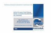 GOVERNO DO ESTADO DO PARANÁ - planejamento.pr.gov.br · ... Lei Orçamentária ... e Coordenação Geral do Estado do Paraná, por meio da ... a análise do desempenho da execução