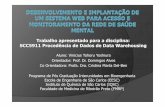 Trabalho apresentado para a disciplina: SCC5911 ...wiki.icmc.usp.br/images/2/2f/Mat07-atencaoHospitalar-01.pdf · • 1990 Declaração de Caracas: promoção e ... ênfase na área