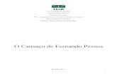 O Cansaço de Fernando Pessoa - bdm.unb.brbdm.unb.br/bitstream/10483/9596/6/2014_TiagoDeSousaOrnellasDias.pdf · Influenciou a literatura de língua portuguesa, ... a de seus heterônimos.