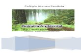 Química Ambiental - Ateneu Santista Tecnicos/Meio Ambiente/Material... · QUÍMICA AMBIENTAL - Teoria Página 2 de 65 1. Introdução A Química Ambiental originou-se da Química